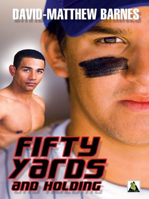 cover image of Fifty Yards and Holding